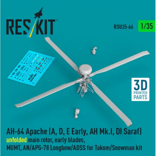 Reskit Rsu35-0066 1/35 Ah-64 Apache A D E Early Ah Mk I Di Saraf Unfolded Main Rotor Early Blades Mumt An/Apg-78 Longbow/Adss For Takom/Snowman Kit 3d Printed