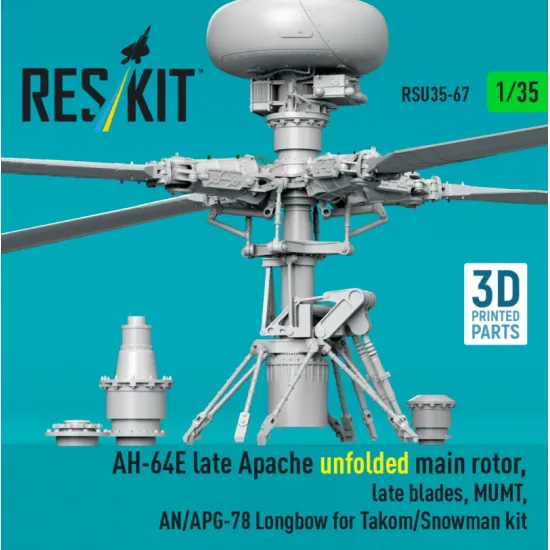 Reskit Rsu35-0067 1/35 Ah-64e Late Apache Unfolded Main Rotor Late Blades Mumt An/Apg-78 Longbow For Takom/Snowman Kit 3d Printed