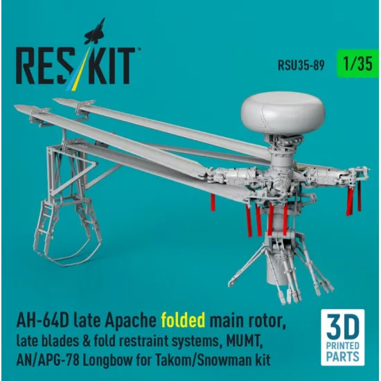 Reskit Rsu35-0089 1/35 Ah-64d Late Apache Folded Main Rotor Late Blades Fold Restraint Systems Mumt An/Apg-78 Longbow For Takom/Snowman Kit 3d Printed