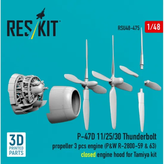 Reskit Rsu48-0475 1/48 P-47d 11/25/30 Thunderbolt Propeller 3 Pcs Engine P W R-2800-59 63 Closed Engine Hood For Tamiya Kit 3d Printed