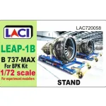 Laci 720058 1/72 Leap-1b Stand B 737 Max For Bpk Kit Resin Model