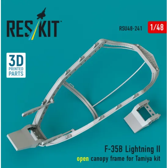 Reskit RSU48-0241 1/48 ​​F-35B Lightning II open canopy frame for Tamiya kit 3D Printed