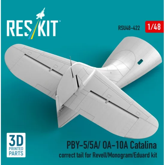 Reskit RSU48-0422 1/48 ​​PBY-5/5A/OA-10A Catalina correct tail for Revell/Monogram/Eduard kit 3D Printed