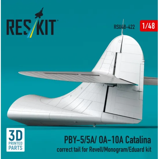 Reskit RSU48-0422 1/48 ​​PBY-5/5A/OA-10A Catalina correct tail for Revell/Monogram/Eduard kit 3D Printed