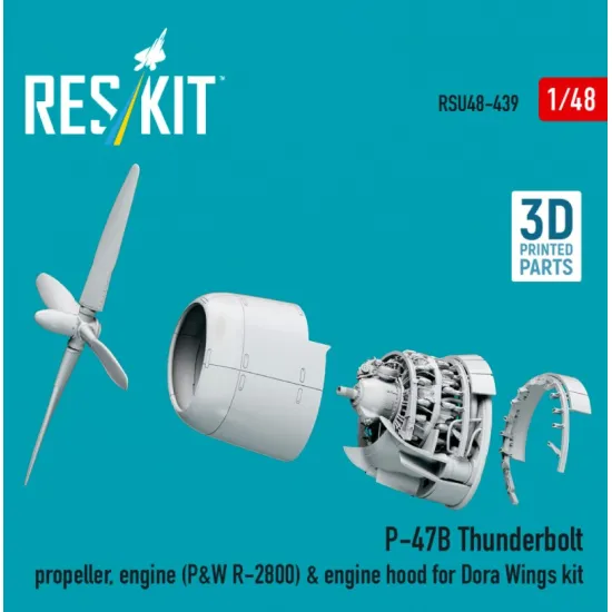 Reskit RSU48-0439 1/48 ​​P-47B Thunderbolt propeller engine P W R-2800 engine hood for Dora Wings kit 3D Printed