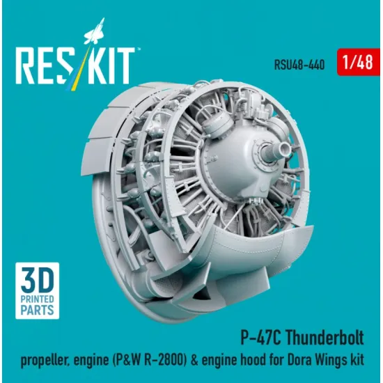Reskit RSU48-0440 1/48 ​​P-47C Thunderbolt propeller engine P W R-2800 engine hood for Dora Wings kit 3D Printed