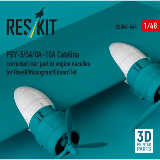 Reskit RSU48-0644 1/48 ​​PBY-5/5A/OA-10A Catalina corrected rear part of engine nacelles for Revell/Monogram/Eduard kit 3D Printed