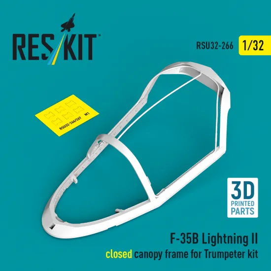 Reskit RSU32-0266 1/32 ​F-35B Lightning II closed canopy frame for Trumpeter
