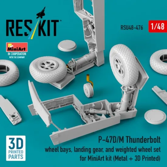 Reskit Rsu48-0476 1/48 P-47d/M Thunderbolt Wheel Bays Landing Gear And Weighted Wheel Set For Miniart Kit Metal 3d Printed