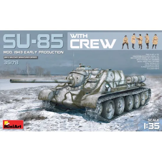 SU-85 SOVIET SPG MOD. 1943 W/CREW ( EARLY PRODUCTION ) 1/35 MINIART 35178