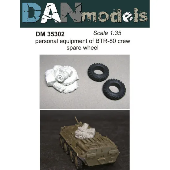 PERSONAL EQUIPMENT OF BTR-80 CREW AND SPARE WHEEL 1/35 DAN MODELS 35302