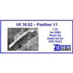 Dnepro Model DM3580 - 1/35 VK 30.02 - Panther V1 Detail set for ICM 35342, WWII