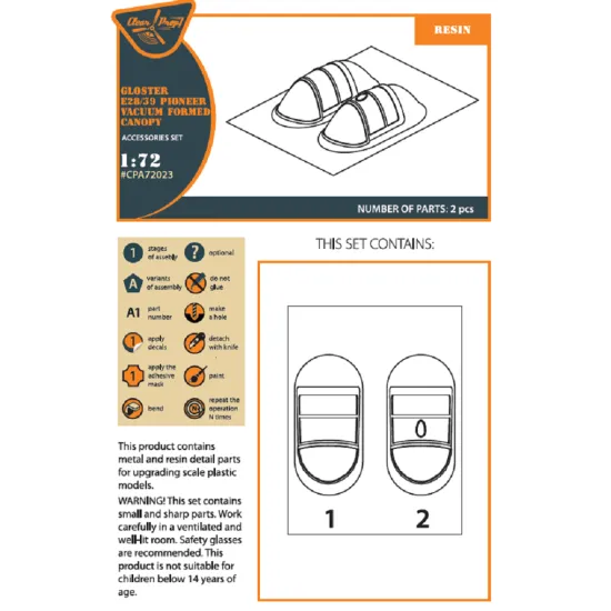 Clear Prop CPA72023 - 1/72 Gloster E28/39 Pioneer vacuum formed canopy