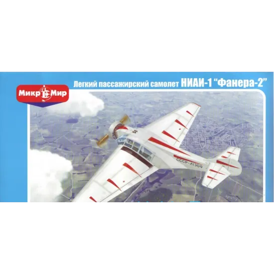 NIAI-1 FANERA-2 SOVIET LIGHT PASSENGER AIRCRAFT 1/72 MICRO-MIR 72-004