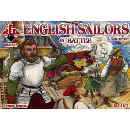 ENGLISH SAILORS IN BATTLE, 16-17TH CENTURY 1/72 RED BOX 72082