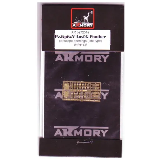 PZ.KPFW. VG PANTHER PERISCOPE OPENINGS, LATE (UNIVERSAL) 1/72 ARMORY PE7251e